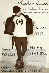 Мастер Класс Майкла Шурпы по Hip-Hop для взрослых и детей 21.06.2015!!!